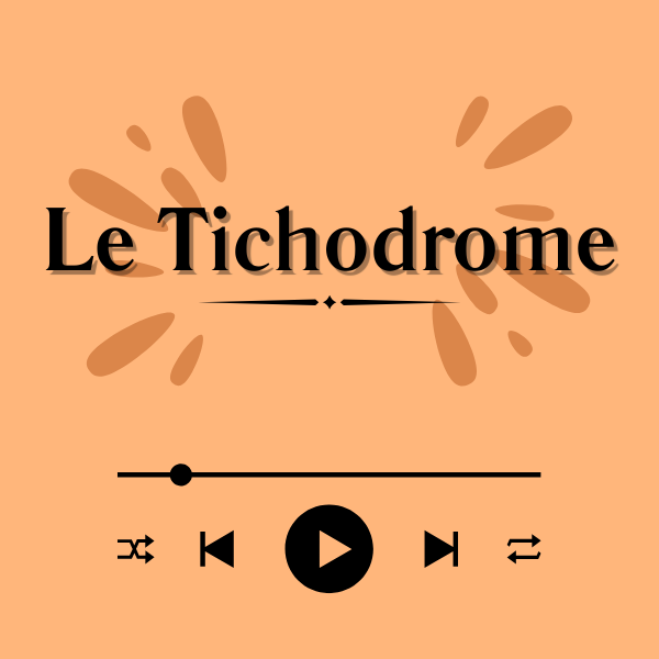 Le Tichodrome